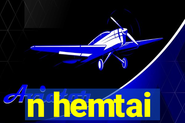 n hemtai